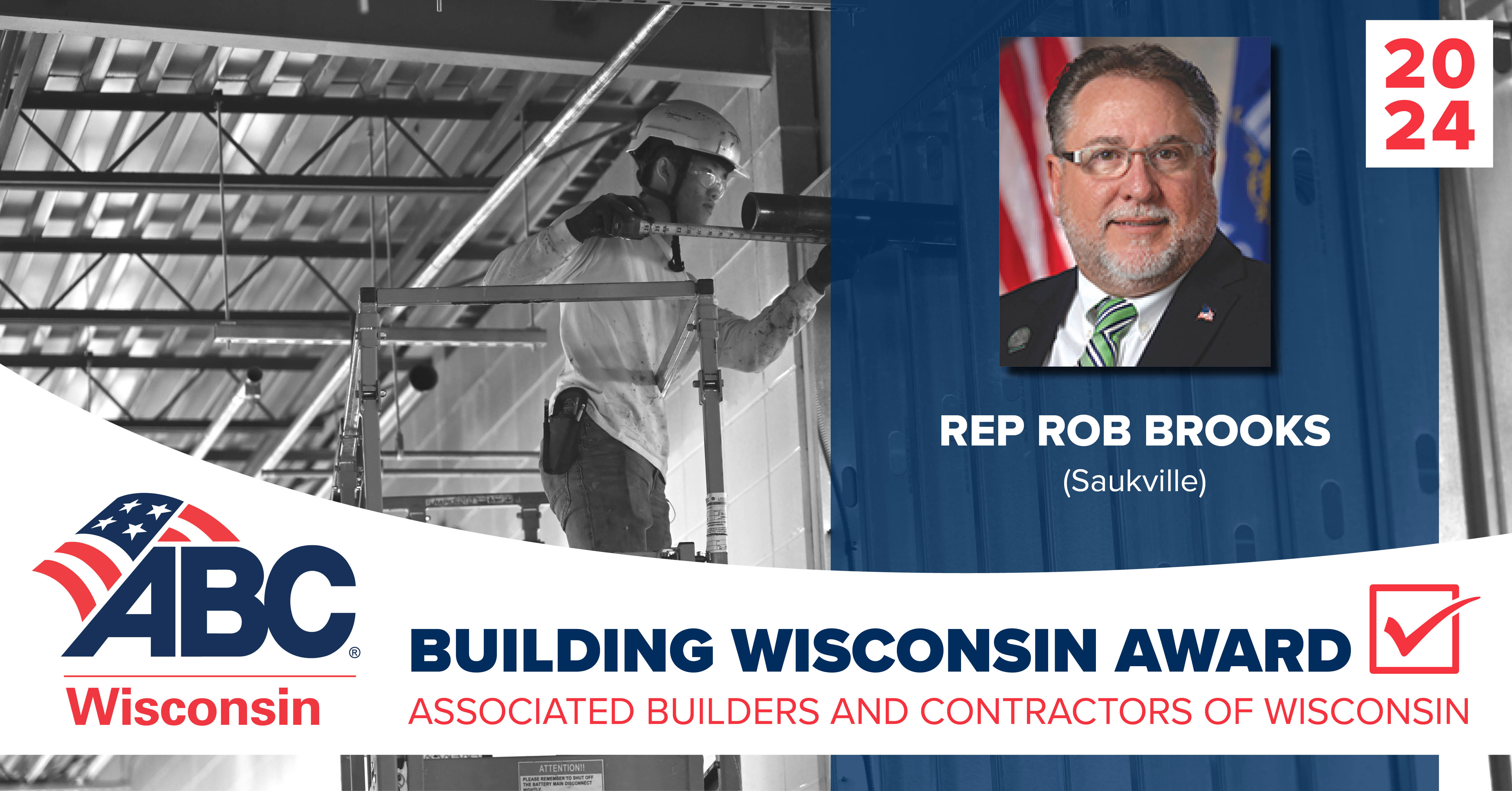 I am honored to be a recipient of the 2024 Wisconsin Associated Builders and Contractors' "Working for Wisconsin" Award.