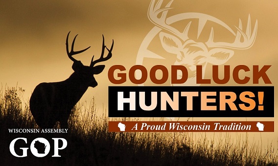 Good Luck Hunters! A Proud Wisconsin Tradition 2018